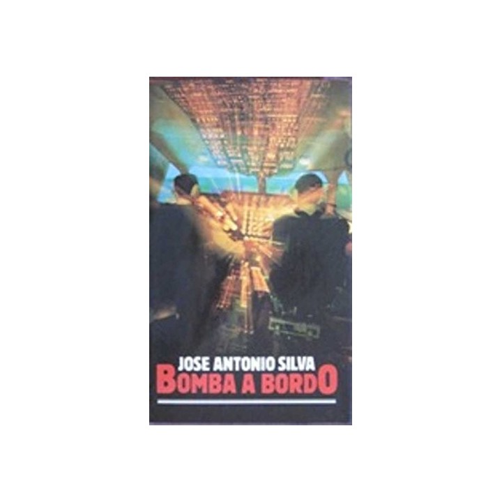 Bomba A Bordo - José Antonio Silva